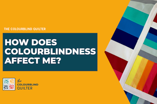 How does being colourblind affect me?